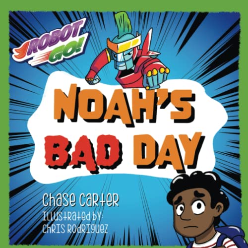 Robot GO!: Noah's Bad Day